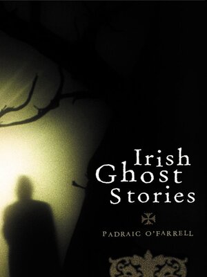 cover image of Irish Ghost Stories